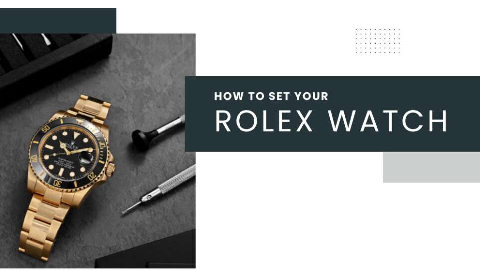 How To Set Rolex Watch, watch-masters