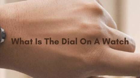Featured image What Is The Dial On A Watch?, wtachmasters