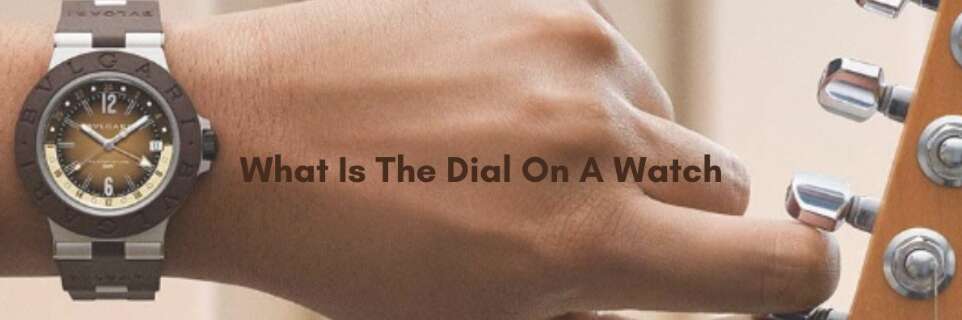 Featured image What Is The Dial On A Watch?, wtachmasters