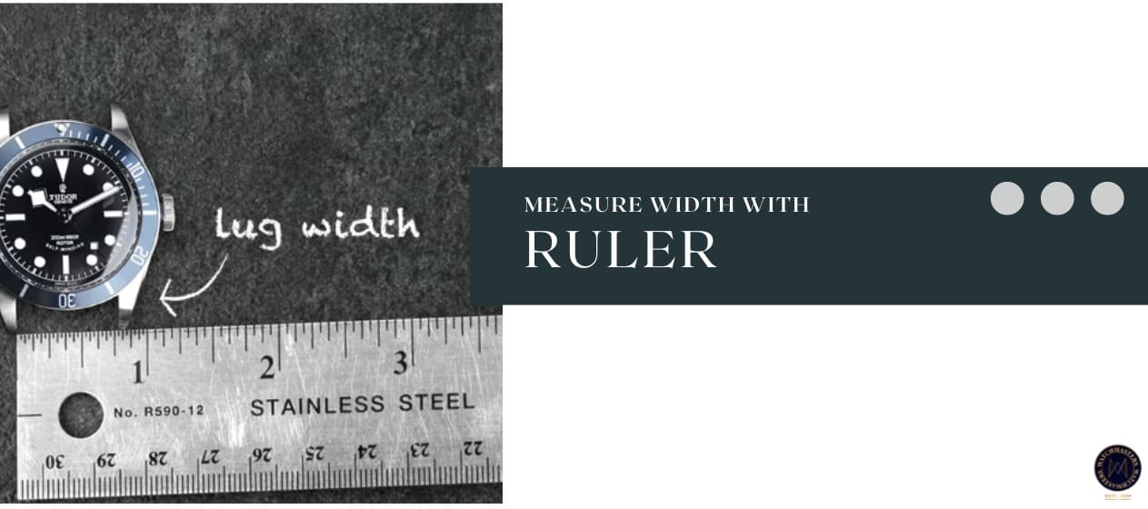 What is Lug Width on a Watch, measure lugs width with Ruler, watch-masters