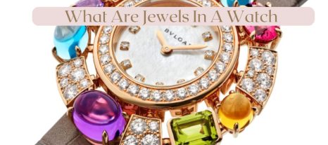 What are jewels in a watch, watch-masters